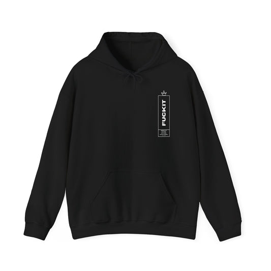 Fuck it Hoodie